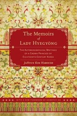 The Memoirs of Lady Hyegyong: The Autobiographical Writings of a Crown Pr – GOOD