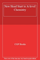 New Head Start to A-Level Chemistry By CGP Books