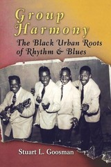 Group Harmony: The Black Urban Roots of Rhythm and Blues – paperback Goosman…