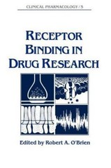 Receptor Binding in Drug Research, Hardcover by O’Brien, Robert A. (EDT), Bra…