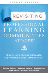 Revisiting Professional Learning Communities at Work by Rebecca DuFour