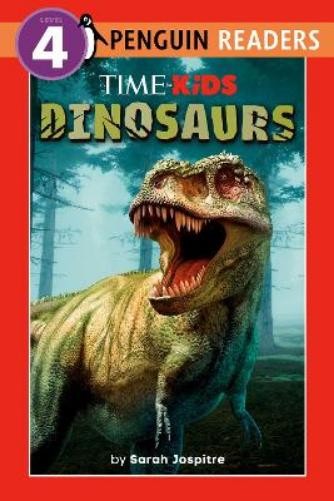 Sarah Jospitre TIME for Kids: Dinosaurs (Paperback) TIME for Kids