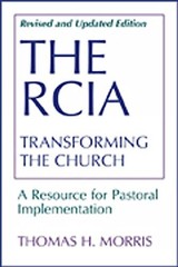 RCIA, The: A Resource for Pastoral …, Morris, Thomas
