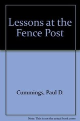 Lessons at the Fence Post