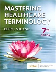 Mastering Healthcare Terminology Paperback Betsy J. Shiland