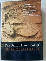 The Oxford Handbook of Zooarchaeology by Umberto Albarella: New & Hardcover