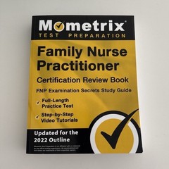 Mometrix Family Nurse Practitioner Certification Review Study Guide 2022