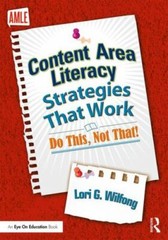 Content Area Literacy Strategies That Work : Do This, Not That!, Paperback by…