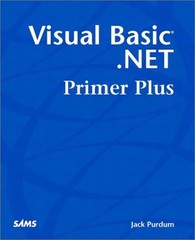 VISUAL BASIC .NET PRIMER PLUS By Jack Purdum *Excellent Condition*