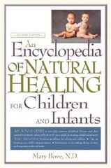 Encyclopedia of Natural Healing for Children and Infants, Paperback by Bove, …