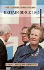 The Longman Companion to Britain Since 1945 (Longman Companions to History) pa