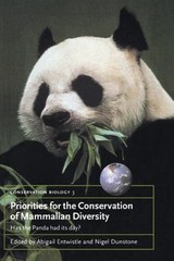 Priorities for the Conservation of Mammalian Diversity (Conservation Biology…
