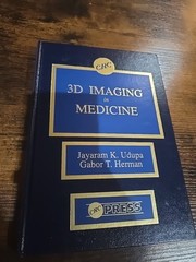 3D Imaging in Medicine – Hardcover – Jayaram K. Udupa & Gabor T. Herman – CRC…