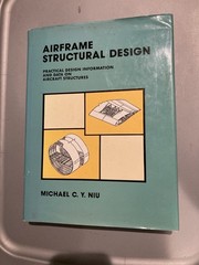 Airframe Structural Design, Michael C.Y. Niu, Hardcover 1988
