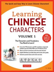 Learning Mandarin Chinese Characters, Paperback by Ren, Yi, Brand New, Free s…