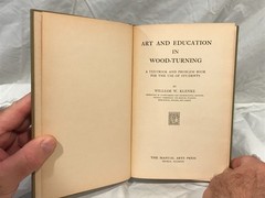 Art and Education in Wood-Turning William W. Klenke 1921 First Edition
