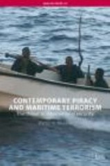 Contemporary Piracy and Maritime Terrorism (Adelphi Paper), Murphy, Martin N., 9