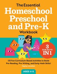 The Essential Homeschool Preschool and Pre-K Workbook: 135 Fun Curriculum-Ba…