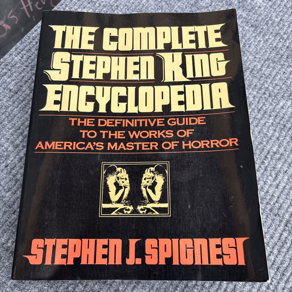 1991 THE COMPLETE STEPHEN KING ENCYCLOPEDIA BY STEPHEN J SPIGNESI SOFTCOVER