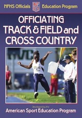 OFFICIATING TRACK & FIELD AND CROSS COUNTRY (NFHS By American Sport Education VG