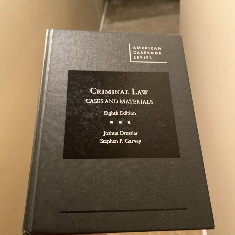 Criminal Law Cases And Materials Eighth 8th Edition Joshua Dressler Garvey