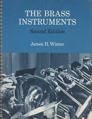 The Brass Instruments by James H. Winter – 1969 Second Edition