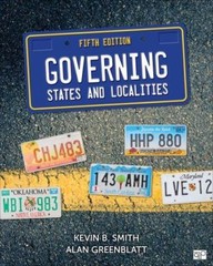 Governing States and Localities – 9781483378039, Kevin B Smith, paperback