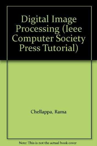 Digital Image Processing (IEEE – Hardcover, by Chellappa Rama – Very Good