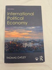 International Political Economy : Sixth Edition by Thomas Oatley (2018, Trade…