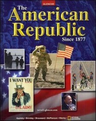 The American Republic Since 1877 by McGraw-Hill Education