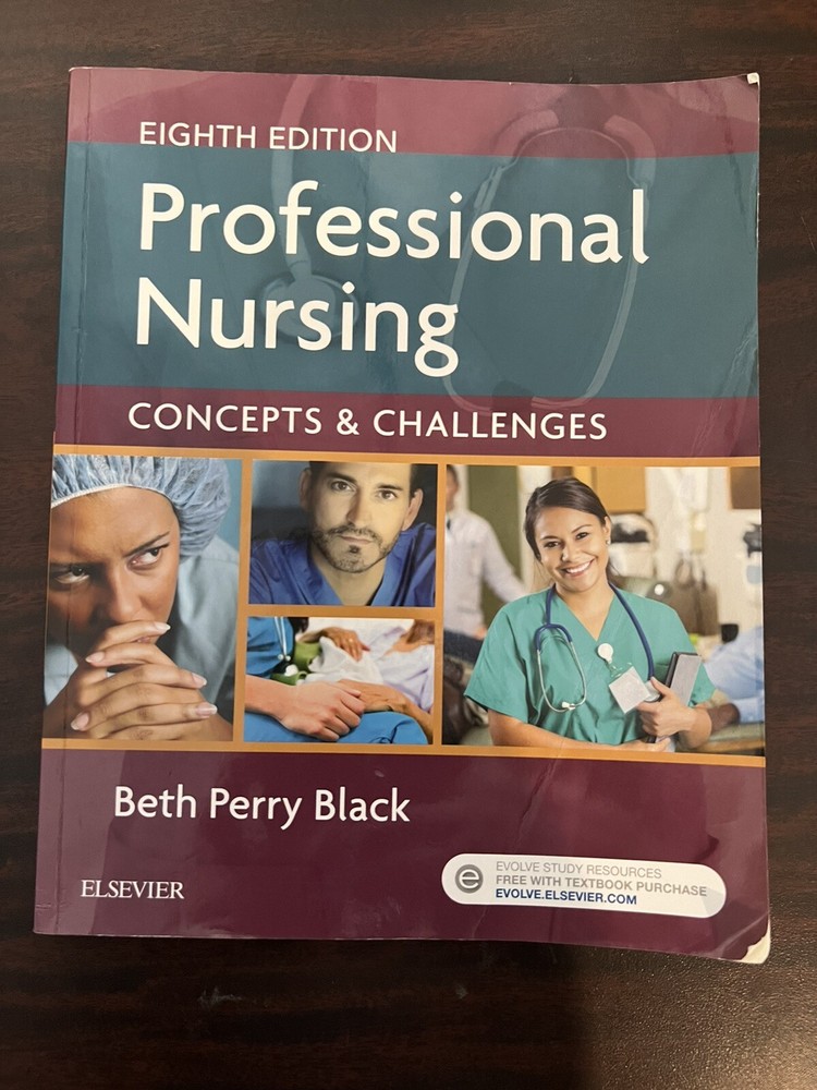 Professional Nursing : Concepts and Challenges by Beth Black 2019 Ninth Edition
