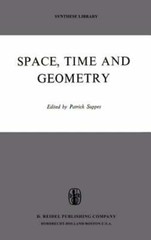 Space, Time, and Geometry by Patrick Suppes: New