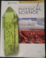 Apologia Exploring Creation with Physical Science 3rd Edition