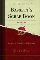 Bassett’s Scrap Book, Vol. 7: March, 1909 (Classic Reprint)