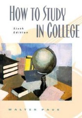 How to Study in College Sixth Edition by Pauk, Walter