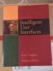 Interactive Technologies Ser.: Readings in Intelligent User Interfaces by…