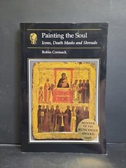 Essays in Art and Culture Ser.: Painting the Soul : Icons, Death Masks and ~ Z43