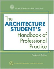 The Architecture Student’s Handbook of Professional Practice – VERY GOOD