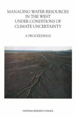 Managing Water Resources in the West under Conditions of Climate