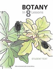 Botany in 8 Lessons; Student – Paperback, by McHenry Ellen Johnston – Very Good