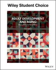 Adult Development & Aging: Biophsychosocial Perspectives by Whitbourne, Susan