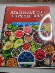 Health And The Physical Body 3-8 Science Unit Study Book