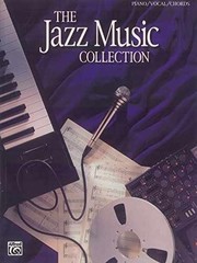 The Jazz Music Collection: – Paperback, by Alfred Music – Very Good