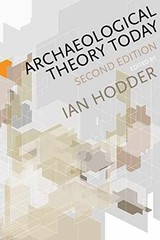 Archaeological Theory Today – Paperback, by Hodder Ian – Acceptable