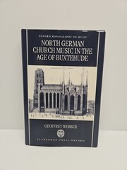 North German Church Music in the Age of Buxtehude by Geoffrey Webber Real Book