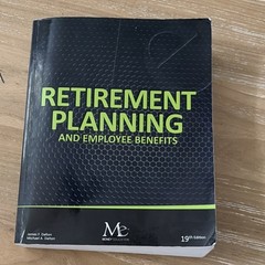 Retirement Planning and Employee Benefits by Money Education Publisher