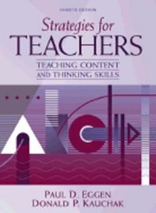 Strategies for Teachers: Teaching Content and Critical Thinking by Paul D Eggen