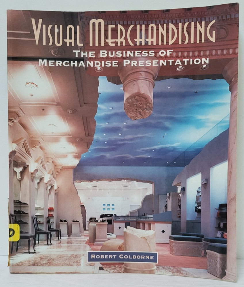 Visual Merchandising: The Business of Merchandise Presentation Softcover Book