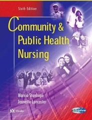 Community and Public Health Nursing: Population-Centered Health Care in the …