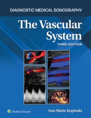 The Vascular System (Diagnostic Medical Sonography Series) – Hardcover – GOOD
